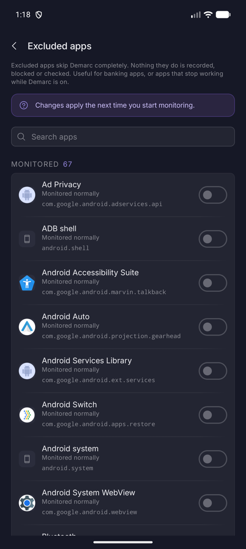 Excluded apps screen listing monitored apps with switches and a note about restarting